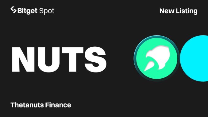 Bitget's PoolX Welcomes Thetanuts Finance (NUTS) for Staking Potential