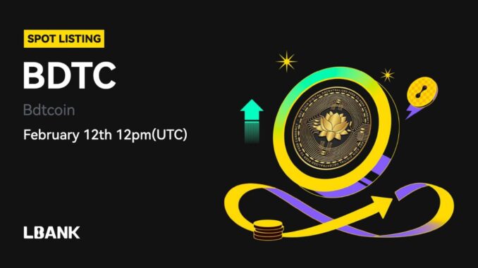 BDTC ( BDT COIN) is now available for trading on BDTC ( BDT COIN) is now available for trading on Lbank Exchange