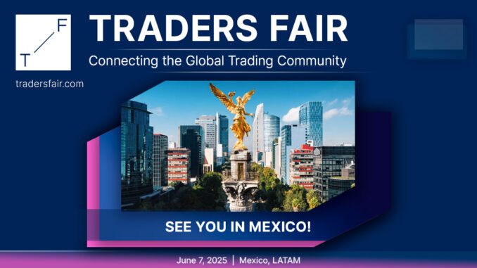 Traders Fair Mexico 2025: Empowering Local Financial Experts Amidst Mexico’s Traders Fair Mexico 2025