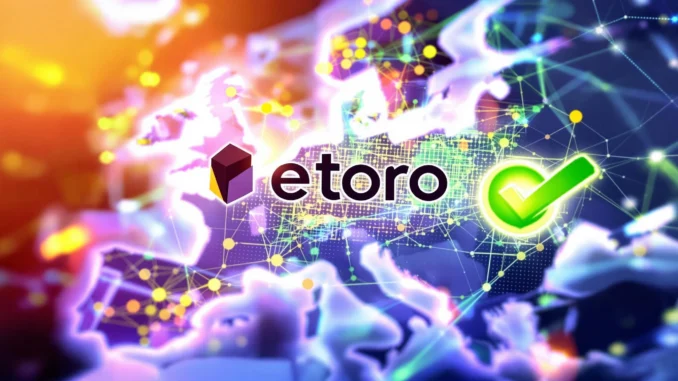 Landmark eToro MiCA Approval: Revolutionizing Crypto Services Across the EU