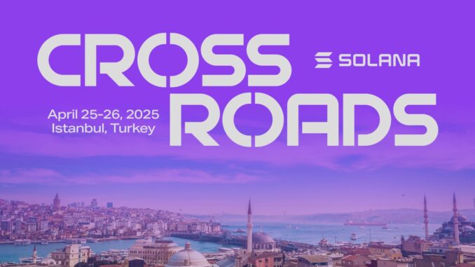 Solana Conference Returns to Istanbul as Solana’s Institutional Interest and Adoption Surge