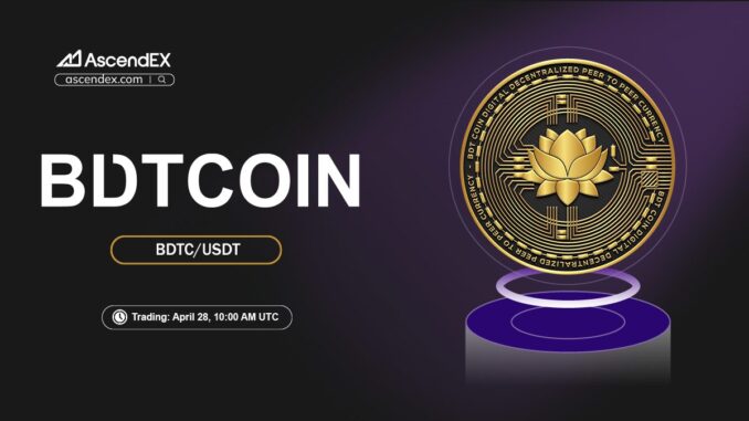 BDTCOIN ($BDTC) Is Listed On AscendEX! Trade Now! BDTC,BDTCOIN,AscendEX,gold-standard