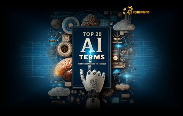 15 Essential AI Terms: Your Simple Guide to LLMs, Deep 15 Essential AI Terms Your Simple Guide to LLMs, Deep Learning, and More