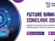 Bengaluru to Host Future Bank India Conclave 2025 on August 12
