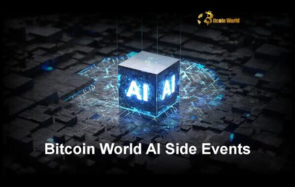 Unlock Opportunities: Complete Side Events Guide for Bitcoin World Sessions Unlock Opportunities: Complete Side Events Guide for Bitcoin World Sessions AI