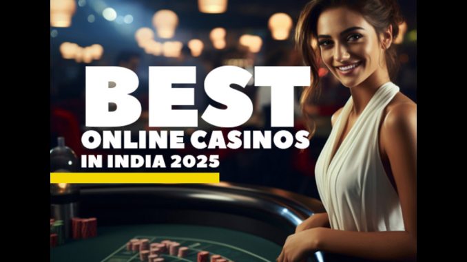 Best Online Casinos in India 2025 – Top 9 Real Money Sites Compared