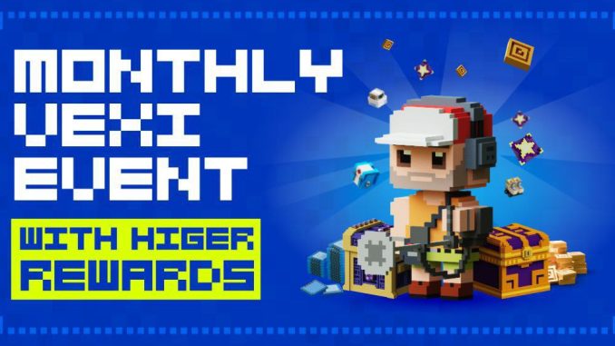 Gala Games is back with monthly Vexi Event with bigger rewards