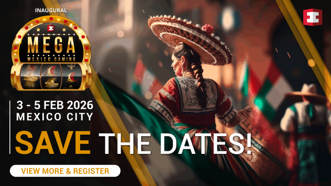 A MEGA Opportunity – Mexico Gaming Summit Is Officially Coming to Mexico City in 2026!