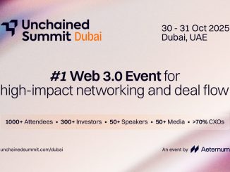 Aeternum Confirms Return of Unchained Summit to Dubai on October 30–31, 2025 