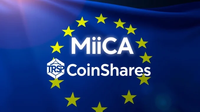 CoinShares logo with EU flag and MiCA license document, symbolizing their achievement as the first EU crypto asset manager to obtain the MiCA license.