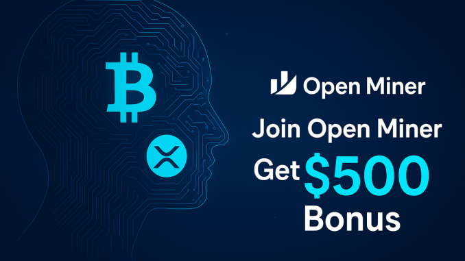 New Opportunities for Retail Investors: Open Miner Mobile Mining App Can Bring Up to $58,000 in Monthly Profits