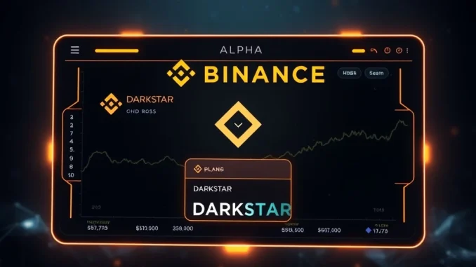 Binance Alpha exchange interface displaying the new DarkStar (DARKSTAR) crypto listing, symbolizing an important market expansion.