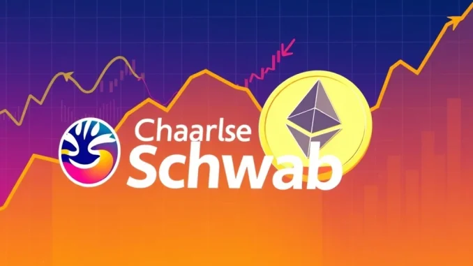 Charles Schwab logo embracing Bitcoin and Ethereum symbols, illustrating the launch of Bitcoin spot trading and institutional crypto adoption.