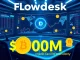 Flowdesk secures $100M Bitcoin-backed credit facility for global trading expansion