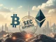 SEC approves Bitcoin and Ether ETP creation for efficient fund management