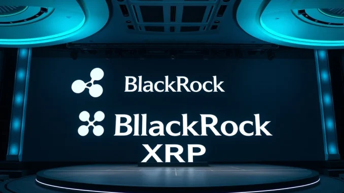 BlackRock and Ripple collaboration at SWELL 2025 for XRP ETF potential