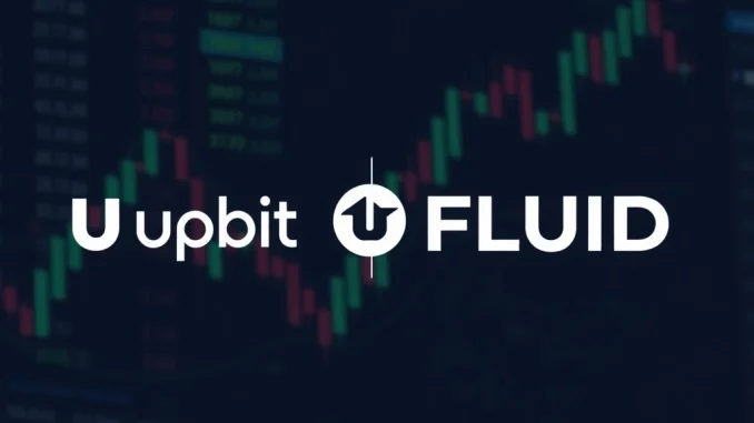 Upbit crypto exchange platform displaying Fluid (FLUID) token trading pairs, signifying a new Upbit listing.