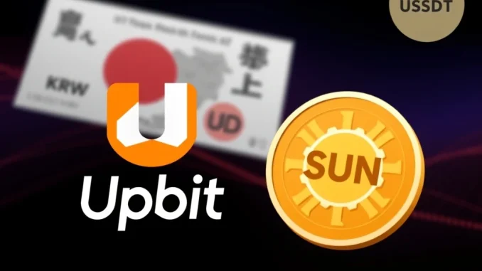 Upbit exchange platform showing **SUN crypto** listed for KRW and USDT trading, signaling market growth.