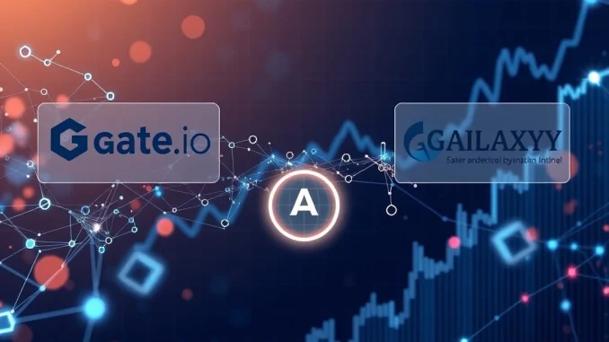 Illustrates Galaxy Digital's strategic ASTER withdrawal from Gate.io, highlighting major on-chain crypto movements.