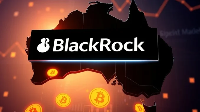 BlackRock Bitcoin ETF launching in Australia, symbolizing a significant expansion of cryptocurrency investment opportunities.