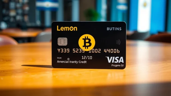 Lemon Bitcoin Visa credit card enables Argentinians to spend cryptocurrency holdings