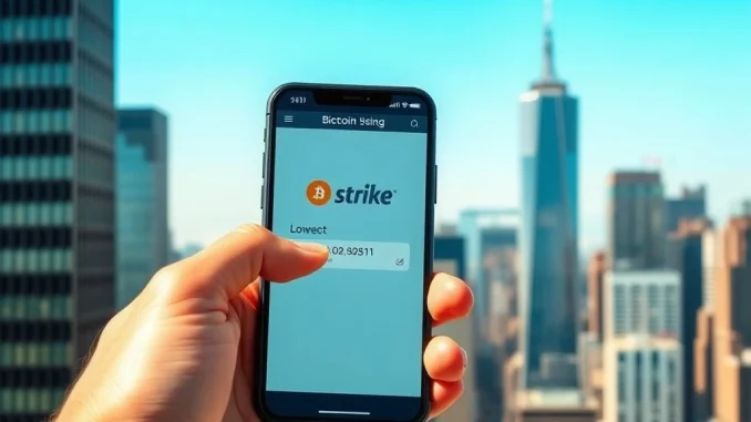 Strike app Bitcoin transaction in New York City following NYDFS license approval