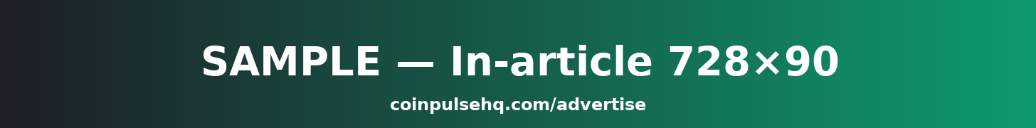 Advertise on CoinPulseHQ — In-article Banner
